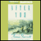 After You (Unabridged) audio book by Annie Garrett