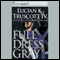 Full Dress Gray (Unabridged) audio book by Lucian K. Truscott IV