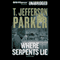 Where Serpents Lie (Unabridged) audio book by T. Jefferson Parker