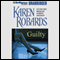 Guilty (Unabridged) audio book by Karen Robards