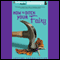 How to Ditch Your Fairy (Unabridged) audio book by Justine Larbalestier