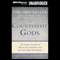 Counterfeit Gods: The Empty Promises of Money, Sex, and Power, and the Only Hope that Matters (Unabridged) audio book by Timothy Keller
