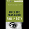 When She Was Good (Unabridged) audio book by Philip Roth