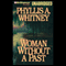 Woman Without a Past (Unabridged) audio book by Phyllis A. Whitney