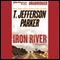Iron River: A Charlie Hood Novel #3 (Unabridged) audio book by T. Jefferson Parker