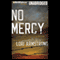 No Mercy: A Mystery (Unabridged) audio book by Lori Armstrong