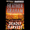 Deadly Harvest (Unabridged) audio book by Heather Graham