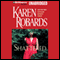 Shattered (Unabridged) audio book by Karen Robards