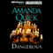 Dangerous: A Novel (Unabridged) audio book by Amanda Quick
