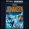 Eight Days to Live: An Eve Duncan Forensics Thriller (Unabridged) audio book by Iris Johansen