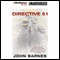 Directive 51 (Unabridged) audio book by John Barnes