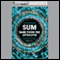 Sum: Tales from the Afterlives (Unabridged) audio book by David Eagleman