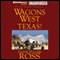 Wagons West Texas! (Unabridged) audio book by Dana Fuller Ross