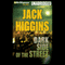 Dark Side of the Street (Unabridged) audio book by Jack Higgins