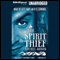 The Spirit Thief (Unabridged) audio book by Rachel Aaron