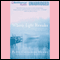 When Light Breaks (Unabridged) audio book by Patti Callahan Henry