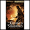 The Crowded Shadows: The Moorehawke Trilogy, Book 2 (Unabridged) audio book by Celine Kiernan