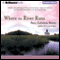 Where the River Runs (Unabridged) audio book by Patti Callahan Henry