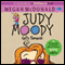 Judy Moody Gets Famous (Book 2) (Unabridged) audio book by Megan McDonald