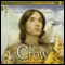 The Crow: The Third Book of Pellinor (Unabridged) audio book by Alison Croggon