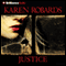 Justice audio book by Karen Robards