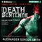 Death Sentence: Escape from Furnace, Book 3 (Unabridged) audio book by Alexander Gordon Smith