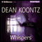 Whispers (Unabridged) audio book by Dean Koontz
