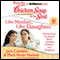 Chicken Soup for the Soul: Like Mother, Like Daughter: Stories about the Special Bond between Mothers and Daughters (Unabridged) audio book by Jack Canfield, Mark Victor Hansen, Amy Newmark (editor)