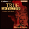 True Detective: Nathan Heller Series, Book 1 (Unabridged) audio book by Max Allan Collins