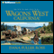 Wagons West California!: Wagons West, Book 6 audio book by Dana Fuller Ross