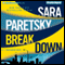 Breakdown: A V. I. Warshawski Novel (Unabridged) audio book by Sara Paretsky