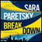 Breakdown: A V. I. Warshawski Novel audio book by Sara Paretsky