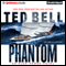 Phantom: An Alex Hawke Thriller, Book 7 (Unabridged) audio book by Ted Bell