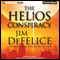 The Helios Conspiracy (Unabridged) audio book by Jim DeFelice