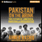 Pakistan on the Brink: The Future of America, Pakistan, and Afghanistan (Unabridged)