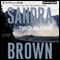 Two Alone (Unabridged) audio book by Sandra Brown