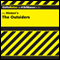 The Outsiders: CliffsNotes (Unabridged)