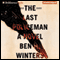 The Last Policeman (Unabridged) audio book by Ben H. Winters