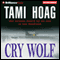 Cry Wolf (Unabridged) audio book by Tami Hoag