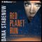 Red Planet Run: Star Svensdotter, Book 3 (Unabridged) audio book by Dana Stabenow