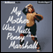 My Mother Was Nuts: A Memoir (Unabridged)