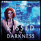 Kissed by Darkness: A Sunwalker Saga Novel, Book 1 (Unabridged) audio book by Sha MacLeod