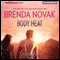 Body Heat: Dept. 6 Hired Guns, Book 2 (Unabridged) audio book by Brenda Novak