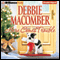 Here Comes Trouble (Unabridged) audio book by Debbie Macomber