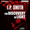 The Discovery of Light (Unabridged) audio book by J. P. Smith