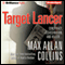Target Lancer: Nathan Heller, Book 16 (Unabridged) audio book by Max Allan Collins