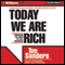 Today We Are Rich: Harnessing the Power of Total Confidence (Unabridged)