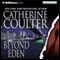 Beyond Eden (Unabridged) audio book by Catherine Coulter