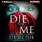 Die for Me: A Novel of the Valentine Killer (Unabridged) audio book by Cynthia Eden