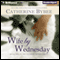 Wife by Wednesday: Weekday Brides, Book 1 (Unabridged) audio book by Catherine Bybee